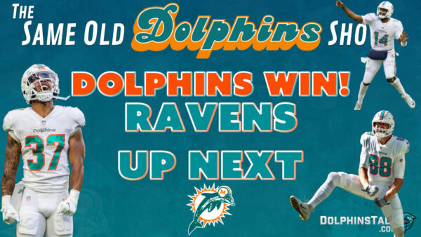 The Same Old Dolphins Show: Trippin’ (Texans Review & Ravens Preview)