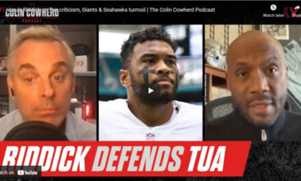 Cowherd: Louis Riddick on Tua Criticism (it’s unfair)