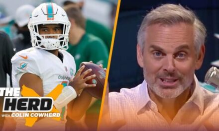 Cowherd: Tua Can Win Games But Can he Win Big Games and Shoot-Outs?