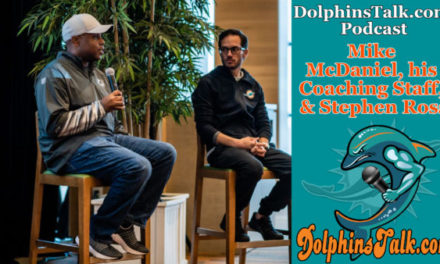 DolphinsTalk Podcast: Mike McDaniel, his Coaching Staff, & Stephen Ross