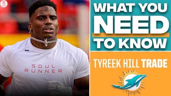 CBS SPORTS: Everything You Need to Know about Tyreek Hill being Traded to the Dolphins