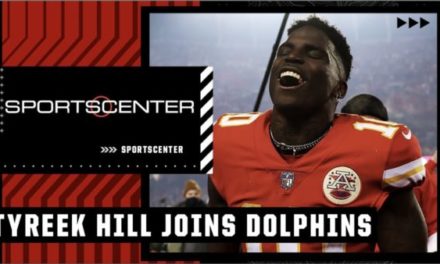 ESPN: Tyreek Hill Joining Miami Dolphins Analysis