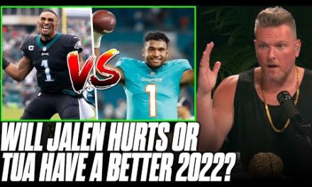 Pat McAfee Show: Will Jalen Hurts Or Tua Have A Better 2022 Season?