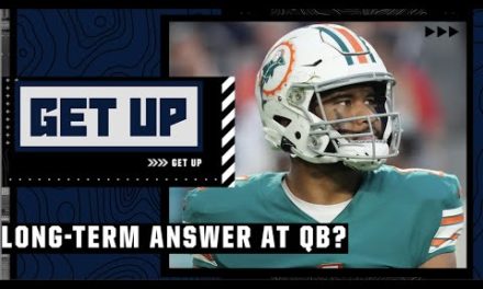 ESPN: Tua Needs to be Really Good for the Dolphins to keep him