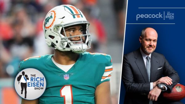 Rich Eisen Show: Is Tua Not Salty Enough about the Dolphins Tampering Pursuit of Tom Brady?