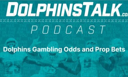DolphinsTalk Podcast: Previewing the Dolphins Gambling Odds and Prop Bets with Kyle Newman of OddsChecker