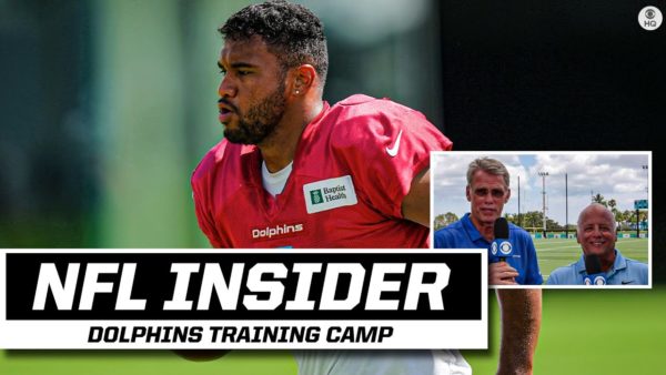 NFL INSIDER: Miami Dolphins Training Camp