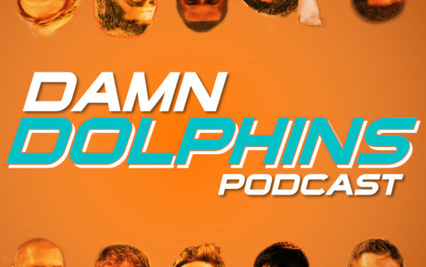 Damn Dolphins Podcast: Ravens-Dolphins Preview & Week 1 Takeaways