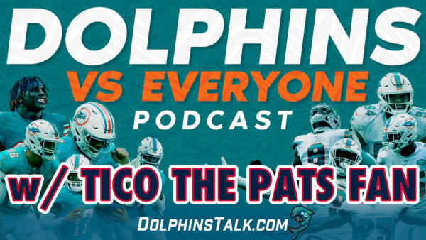 Dolphins vs. Everyone Podcast: Week 1 Patriots Preview