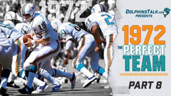 The Perfect Team: Part 8 – Dolphins Set the Tone