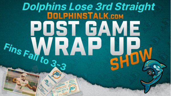 Post Game Wrap Up Show: Dolphins Drop 3rd Game in a Row with Loss to Vikings
