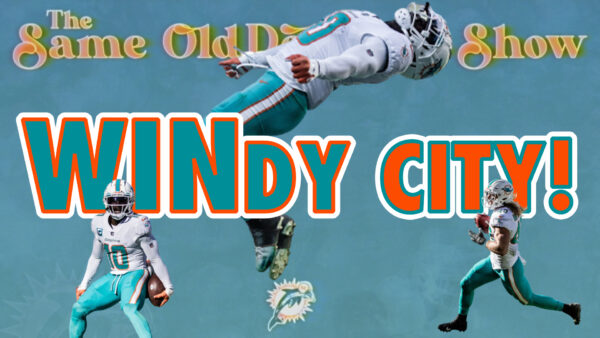 The Same Old Dolphins Show: WINdy City (Bears Review)