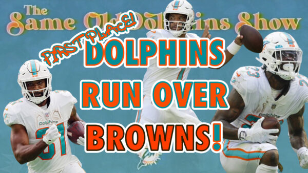 The Same Old Dolphins Show: First Place! (Browns Review)