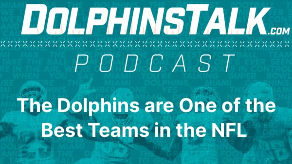 The Dolphins are One of the Best Teams in the NFL