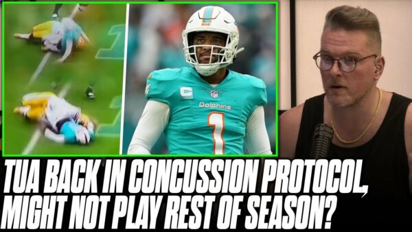 Pat McAfee Show: Tua Back In Concussion Protocol, Could Be Out For Rest Of Season?!