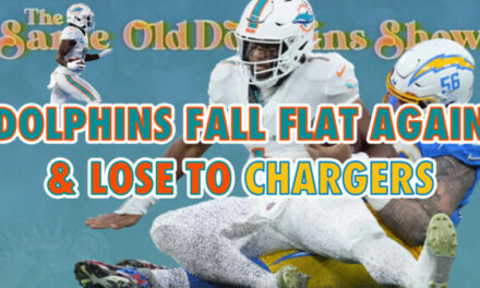 The Same Old Dolphins Show: Falling Flat Again (Chargers Review)