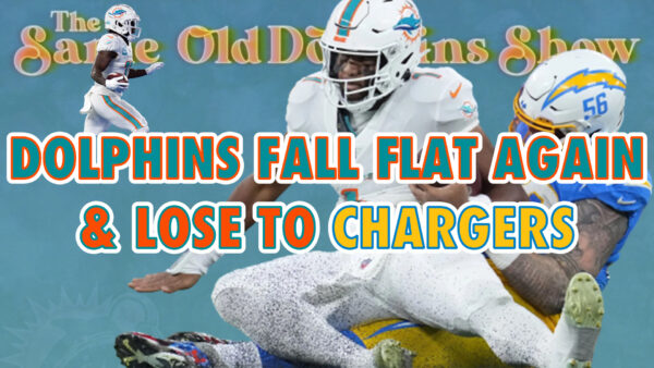 The Same Old Dolphins Show: Falling Flat Again (Chargers Review)