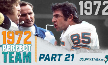The Perfect Team: Part 21 – Dolphins Run to Records