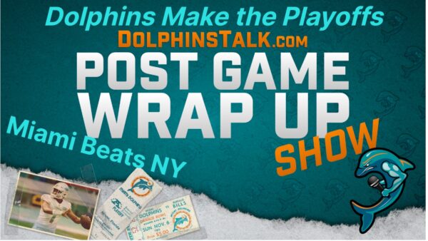 Post Game Wrap Up Show: Dolphins Make the Playoffs with Win over Jets