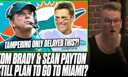 Pat McAfee Show: Rumor Says Sean Payton & Tom Brady Could Still Take Over Dolphins