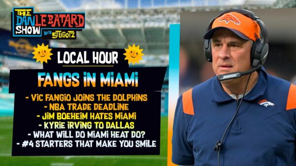 Dan Le Batard Show on the Dolphins Hiring Vic Fangio