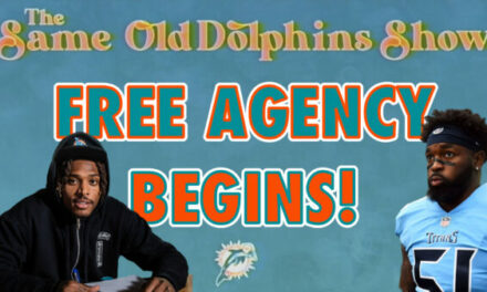 The Same Old Dolphins Show: Free Agency Begins With a Bang!