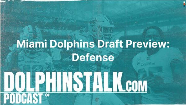 Miami Dolphins Draft Preview: Defense