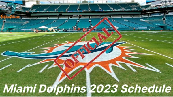 OFFICIAL: Miami Dolphins 2023 Schedule