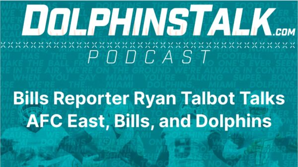 Bills Reporter Ryan Talbot Talks AFC East, Bills, and Dolphins