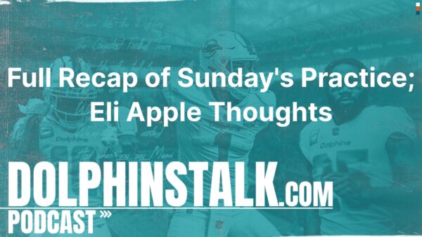 Full Recap of Sunday’s Practice; Eli Apple Thoughts