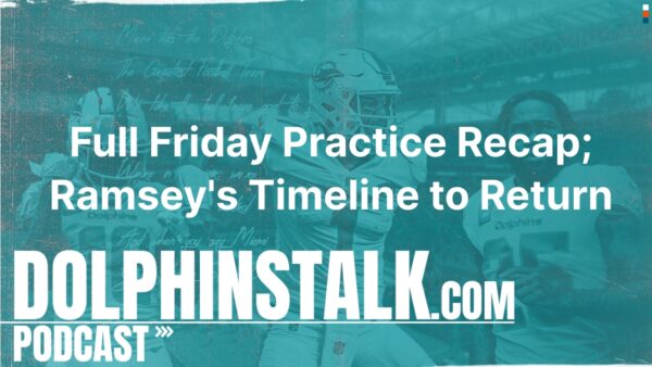 Full Friday Practice Recap; Ramsey’s Time Line to Return