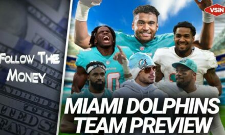 VSiN: Miami Dolphins 2023 Preview: Can Tua Stay Healthy?
