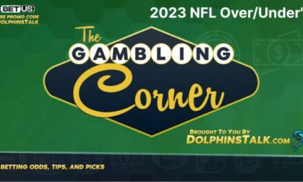 DolphinsTalk Gambling Corner: 2023 NFL Over/Under’s