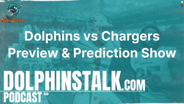 Dolphins vs Chargers Preview and Prediction Show