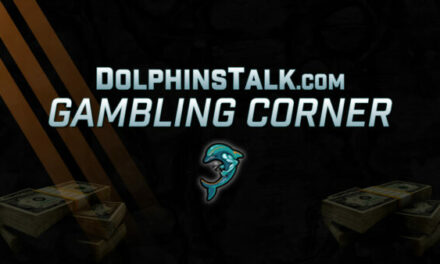 Tom’s Picks: Week 1 DolphinsTalk.com Gambling Corner
