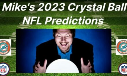 Mike’s 2023 Crystal Ball NFL Predictions