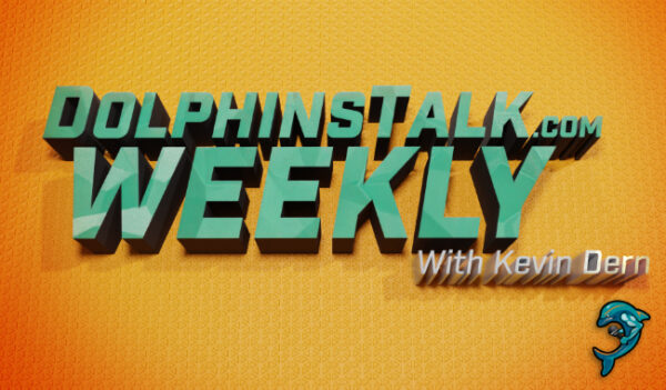 DolphinsTalk Weekly: Miami Dominates Denver & Fins-Bills Preview