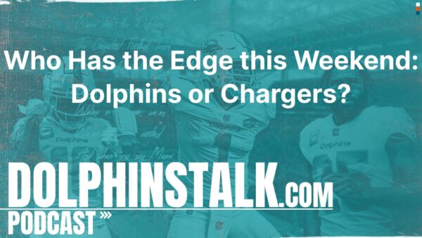 Who Has the Edge this Weekend: Dolphins or Chargers?