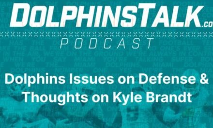 Dolphins Issues on Defense and Thoughts on Kyle Brandt