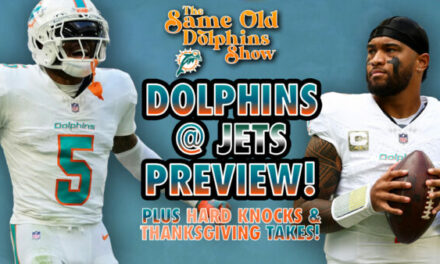 The Same Old Dolphins Show: FTJ! (Jets Preview, Hard Knocks, and Thanksgiving!)