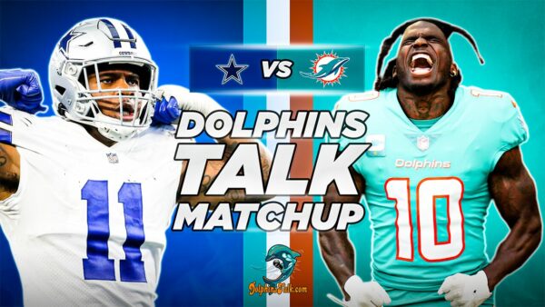 DolphinsTalk Matchup: Miami vs Dallas