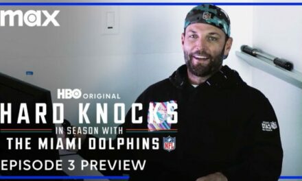 Sneak Peak Episode 3 of HARD KNOCKS – Miami Dolphins