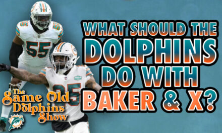 The Same Old Dolphins Show: What Should the Dolphins Do with Jerome Baker and Xavien Howard?