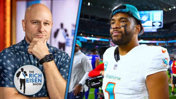 Rich Eisen Show: Dolphins Should Move on from Tua & Draft Michael Penix Jr.