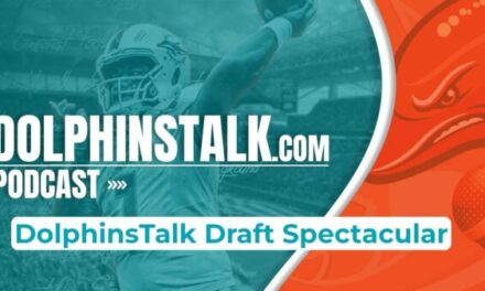 DolphinsTalk Draft Spectacular
