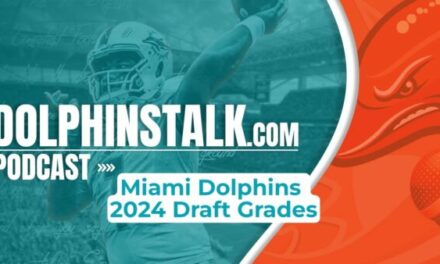 Miami Dolphins 2024 Draft Grades