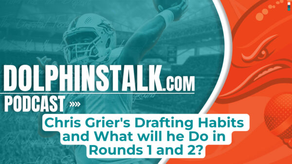 Chris Grier’s Drafting Habits and What will he Do in Rounds 1 and 2?