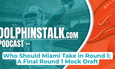 Who Should Miami Take in Round 1; A Final Round 1 Mock Draft