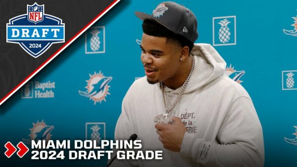 PFF: Miami Dolphins 2024 Draft Grade