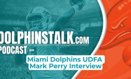 Miami Dolphins UDFA Mark Perry Interview